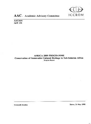 Africa 2009 Programme. Conservation of Immovable Cultural Heritage in Sub-Saharan Africa, 1998/04